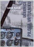 Učebnice pilota vrtulníku PPL(H), Část I (Ludvík Kulčák)