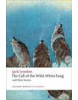 Call of the Wild, White Fang ... (Oxford World's Classics) (London, J.)