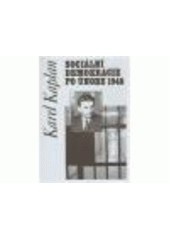 Sociální demokracie po únoru 1948 (Karel Kaplan)