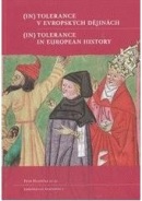 (In)tolerance v evropských dějinách (Petr Hlaváček)