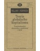 Teorie globálního kapitalismu. Transnacionální ekonomika a společnost v krizi (William Robinson)