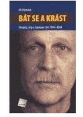 Bát se a krást (Jiří Dědeček)