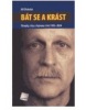 Bát se a krást (Jana Svobodová)
