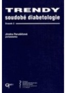 Trendy soudobé diabetologie. Svazek 2 (Jindra Perušičová)