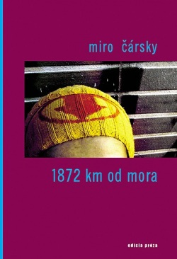 1872 km od mora (Miro Čársky)