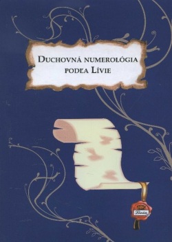 Duchovná numerológia podľa Lívie (Lívia)