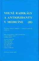 Voľné radikály a antioxidanty v medicíne (II) (Ľudovír Bergendi, Jozef Čársky a kolektív)