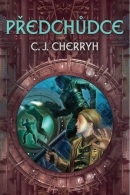 Předchůdce (Carolyn Janice Cherryh)
