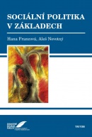 Sociální politika v základech (Aleš Novotný, Hana Francová)
