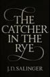 The Catcher in the Rye (Salinger, J. D.)