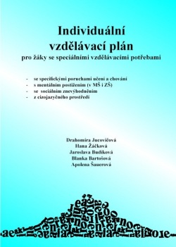 Individuální vzdělávací plán (Jaroslava Budíková, kolektív, Hana Žáčková)