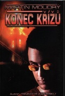 Konec křížů (Martin Moudrý)