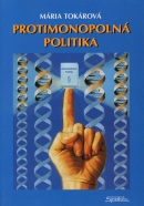 Protimonopolná politika (Mária Tokárová)