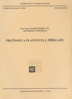 Pružnost a plasticita I. - Příklady (Bohuslava Hlavinková)