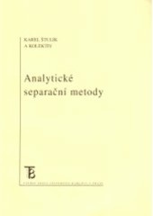 Analytické separační metody (Štulík Karel, kolektív autorov)
