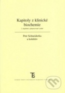 Kapitoly z klinické biochemie (Petr Schneiderka)