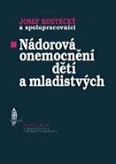 Nádorová onemocnění dětí a mladistvých (Josef Koutecký)