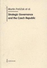 Strategic Governance and the Czech Republic (Martin Potůček)