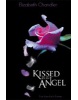 Kissed by an Angel (Chandler, E.)
