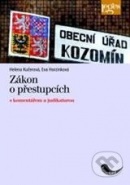 Zákon o přestupcích s komentářem a judikaturou (Helena Kučerová, Eva Horzinková)