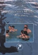 Halliwickova metoda plavání (Jaromír Sláma, Eva Táborská, kolektív autorov)
