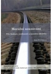 Morální usuzování (Jana Dvořáková)