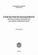 Úvod do wound managementu (Andrea Pokorná)