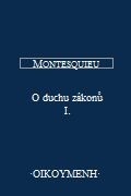 O duchu zákonů I (Charles de Secondat Montesquieu)
