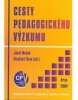 Cesty pedagogického výzkumu (Josef Maňák, Vlastimil Švec)