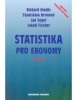 Statistika pro ekonomy 8.vydání (Richard Hindls)