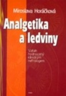 Analgetika a ledviny (Miroslava Horáčková)