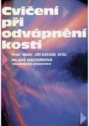 Cvičení při odvápnění kostí (Jiří Kocian)