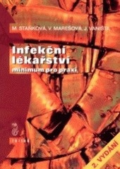 Infekční lékařství 2.vydání (Jiří Vaništa, Vilma Marešová, Marie Staňková)