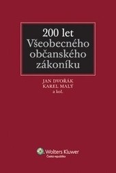 200 let Všeobecného občanského zákoníku (Jan Dvořák)