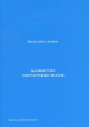 Marketing cestovného ruchu (kolektív, Marián Gúčik)