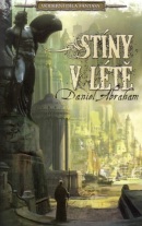 Stíny v létě (Daniel Abraham)