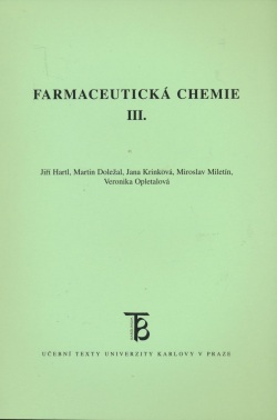 Farmaceutická chemie III. (Jiří Hartl a kol.)
