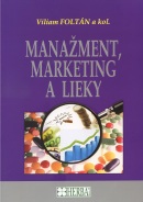 Manažment, marketing a lieky (Viliam Foltán)