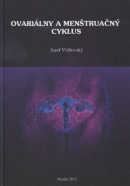 Ovariálny a menštruacný cyklus (Jozef Višňovský)
