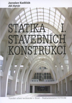 Statika stavebních konstrukcí I. (Jiří Kytýr)