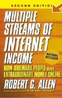 Multiple Streams of Internet Income: How Ordinary People Make Extraordinary Money Online (Allen, R. G.)