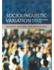 Sociolinguistic Variation: Theories, Methods, and Applications (Bayley, R. - Lucas, C.)