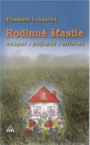 Rodinné šťastie (Elisabeth Lukasová)
