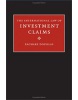 The International Law of Investment Claims (Douglas, Z.)