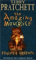 The Amazing Maurice and His Educated Rodents (Pratchett, T.)