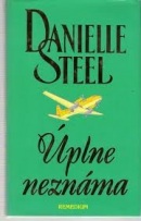 Úplne neznáma (Danielle Steel)