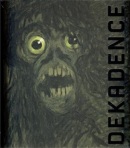 Dekadence: V barvách chorobných (Luboš Merhaut, Daniel Vojtěch, Otto M. Urban)