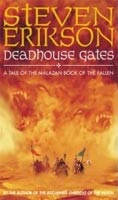 Deadhouse Gates (Erikson, S.)