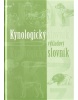 Kynologický výkladový slovník (Lukáš Jebavý, Helena Kholová a Ivona Svobodová)