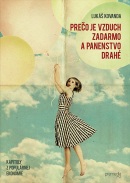 Prečo je vzduch zadarmo a panenstvo drahé (Lukáš Kovanda)